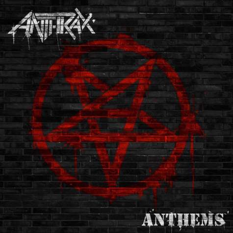 Anthrax - Anthems